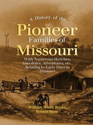 cover image of A History  of the Pioneer  Families of Missouri